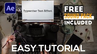 How To Create Typewriter Effect in After Effects  FREE Typewriter Sound Effect Pack  Easy Tutorial [upl. by Vange]