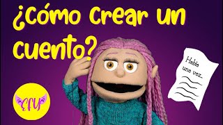 ¿Cómo crear un CUENTO [upl. by Elletnahc]