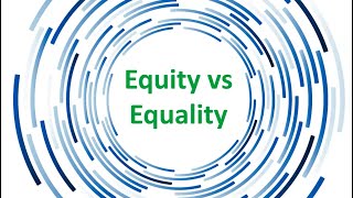 Module 1  Equity vs Equality [upl. by Llerod809]