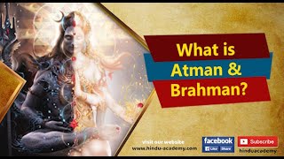 What is Atman and Brahman [upl. by Kubis]