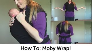 Moby Wrap Tutorial  Newborn Hold [upl. by Rehpotirhc]