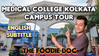 Kolkata Medical College amp Hospital Campus Tour  Hostel Tour  English Subtitle  MCK  CMC [upl. by Frissell]