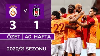 ÖZET Galatasaray 31 Beşiktaş  40 Hafta  202021 [upl. by Zerdna]