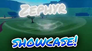 Zephyr Showcase  Elemental Grind Game [upl. by Flodur]