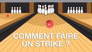 COMMENT FAIRE UN STRIKE AU BOWLING   Geste Technique 4 [upl. by Heilman699]