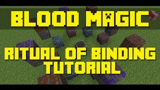 Minecraft Blood Magic  Ritual of Binding Tutorial [upl. by Ahsinrac262]