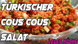 Türkischer Couscous Salat  Lales Küche [upl. by Neelear]