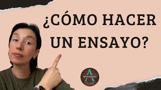 ¿CÓMO HACER UN ENSAYO Concepto y ejemplos  HOW TO DO AN ESSAY [upl. by Nhaj491]