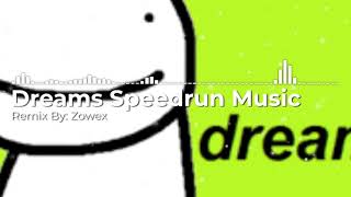 1 HOUR  DREAM SPEEDRUN MUSIC REMIX BY ZOWEX [upl. by Richmound]