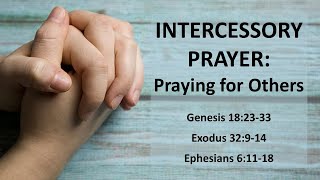 INTERCESSORY PRAYER Praying for Others [upl. by Tarah790]