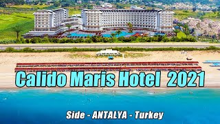 Calido Maris Hotel 2021 Side Antalya Turkey [upl. by Polad786]