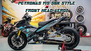 REBUILD Y15 PETRONAS ft FRONT HEAD AEROX [upl. by Gualterio]