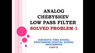 Chebyshev filter problem  Analog chebyshev filter design  Digital signal processing [upl. by Llerut]