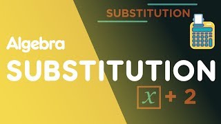 Substitution  Algebra  Maths  FuseSchool [upl. by Stalker]