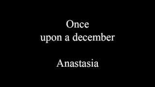 Once upon a december  lyrics [upl. by Nivaj]