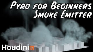 Pyro for Beginners Smoke Emitters in Houdini [upl. by Accem]