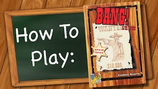 How to play BANG [upl. by Rubina318]