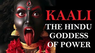 All About Goddess KALI  The Most Powerful Hindu God [upl. by Cioban]