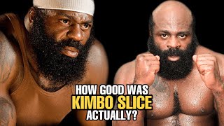 How GOOD was Kimbo Slice Actually [upl. by Nadean]