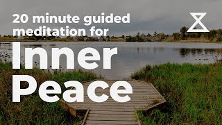 20 Minute Guided Meditation for Inner Peace and Relaxation [upl. by Persse]