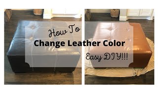 How To CHANGE LEATHER COLOR Easy DIY [upl. by Xylia506]