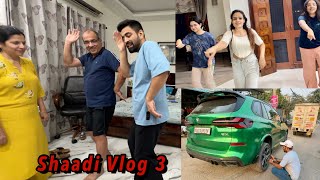 Shaadi Vlog 3  Papa ka Surprise Dance  Doli ki BMW Ready 😱 [upl. by Enelrihs34]