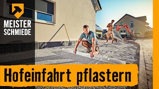 Hofeinfahrt pflastern  HORNBACH Meisterschmiede [upl. by Tat899]