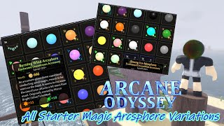 All Arcsphere Variations Arcane Odyssey [upl. by Enidaj]