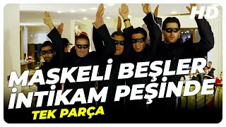 Maskeli Beşler İntikam Peşinde  Türk Komedi Filmi Tek Parça HD [upl. by Aicre]