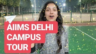 AIIMS DELHI CAMPUS TOUR  MBBS HOSTELS  FACILITIES [upl. by Sacttler542]