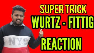 WURTZ FITTIG REACTION [upl. by Essile]