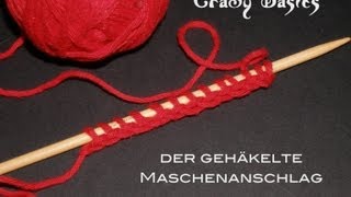 Maschenanschläge  der gehäkelte Anschlag [upl. by Bronson]