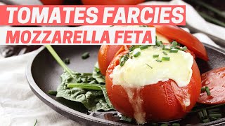 TOMATES FARCIES MOZZARELLA FETA [upl. by Brunn]