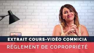 Le règlement de copropriété  Cours vidéo COMNICIA [upl. by Varhol912]