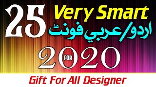 Very Smart amp Useful Urdu amp Arabic Fonts For 2020 By Ajaz Computers‏ [upl. by Dniren]