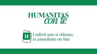 Humanitas con te i referti non si ritirano si consultano online [upl. by Martreb128]