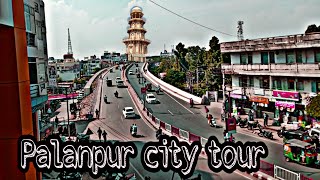 Gujarat Palanpur city tour 🔥 [upl. by Sandberg464]