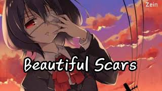 Nightcore  Beautiful Scars  lyrics [upl. by Neukam93]