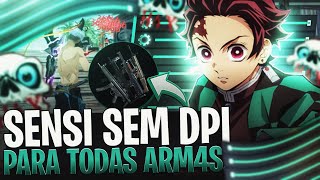 SENSI SEM DPI MELHOR SENSIBILIDADE SEM DPI NO FREE FIRE🔥 SENSI TODAS ARM4S [upl. by Heyward]