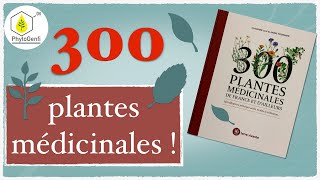 300 plantes médicinales en un livre [upl. by Ynamreg]