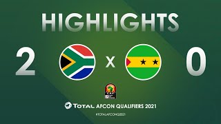 HIGHLIGHTS  Total AFCON Qualifiers 2021  Round 3  Group C South Africa 20 Sao Tome amp Principe [upl. by Rma]