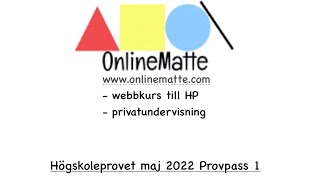 Högskoleprovet maj 2022 Provpass 1 Uppgift 36 [upl. by Akinert298]