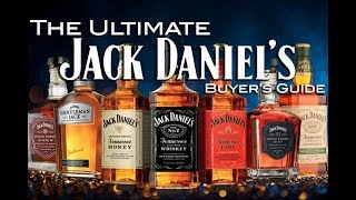 The Ultimate Jack Daniels Buyers Guide [upl. by Gower]