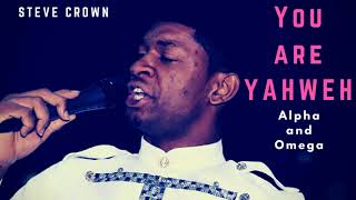 Steve Crown  You are Yahweh Live [upl. by Tini]