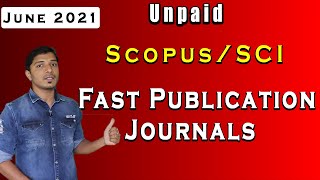 10 Unpaid ScopusSCI Fast Publication Journals II June 2021 II My Research Support [upl. by Lirbaj523]