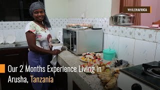 Our 2 Months Experience Living in Arusha Tanzania [upl. by Walkling]