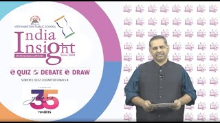 India Insight 2122  SENIOR QUIZ  Quarter Final 4 [upl. by Gussie19]