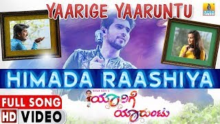 Himada Raashiya  HD Video Song  Yaarige Yaaruntu  New Kannada Movie  Armaan MalikSupriya Lohith [upl. by Ennagem]