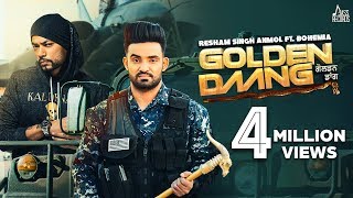 Golden Daang   Full HD  Resham Singh Anmol ft Bohemia  Mixsingh  SharS  Punjabi Songs [upl. by Baily912]