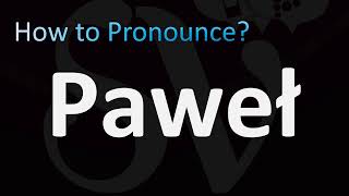 How to Pronounce Pawel Polish [upl. by Aneelas]